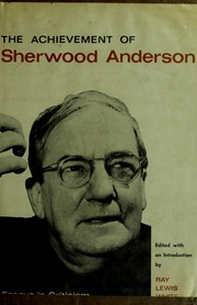Cover of: The achievement of Sherwood Anderson: essays in criticism.