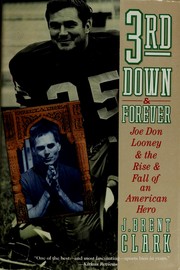 Cover of: 3rd down and forever: Joe Don Looney and the rise and fall of an American hero