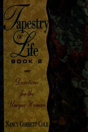 Cover of: Tapestry of Life : Devotions for the Maturing Woman - Book Two