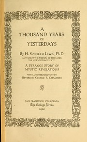 Cover of: A thousand years of yesterdays: a strange story of mystic revelations