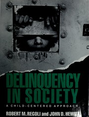 Cover of: Delinquency in society: a child-centered approach