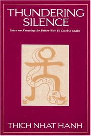 Cover of: Thundering silence: sutra on knowing the better way to catch a snake
