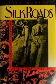 Cover of: Silk roads by Axel Madsen