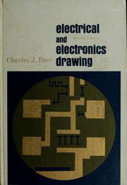 Electrical and electronics drawing by Charles J. Baer