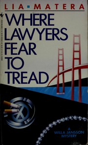 Cover of: Where lawyers fear to tread: a Willa Jansson mystery