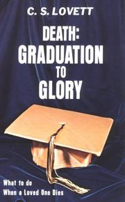 Cover of: Death Graduation to Glory: