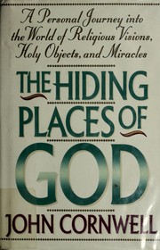 The Hiding Places of God by John Cornwell