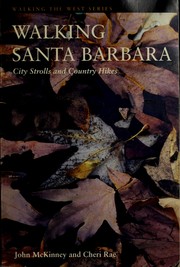 Cover of: Walking Santa Barbara: city strolls & country hikes
