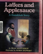 Cover of: Latkes and applesauce: a Hanukkah story
