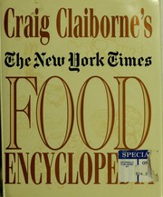 Cover of: Craig Claiborne's The New York Times food encyclopedia. by Craig Claiborne