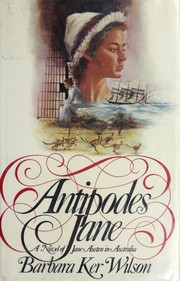 Cover of: Antipodes Jane: a novel of Jane Austen in Australia
