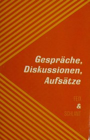Cover of: Gespräche, Diskussionen, Aufsätze