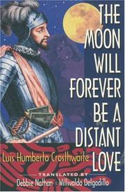 Cover of: The moon will forever be a distant love