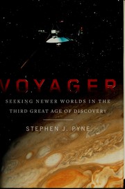 Cover of: Voyager: seeking newer worlds in the third great age of discovery