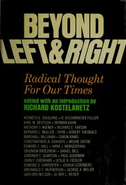Cover of: Beyond left & right by Richard Kostelanetz