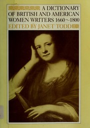 Cover of: A Dictionary of British and American women writers, 1660-1800
