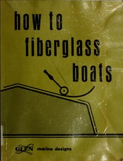 Cover of: How to fiberglass boats