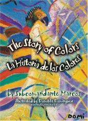 Cover of: The Story of Colors / La Historia de los Colores: A Bilingual Folktale from the Jungles of Chiapas