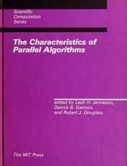 The characteristics of parallel algorithms by Dennis B. Gannon