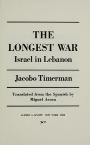 Cover of: The longest war: Israel in Lebanon