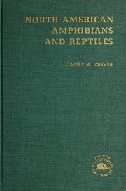 The natural history of North American amphibians and reptiles by James Arthur Oliver