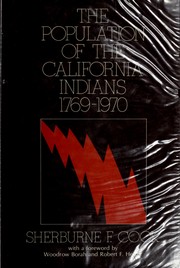 Cover of: The population of the California Indians, 1769-1970