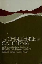 Cover of: The challenge of California: with a concise introduction to California government.