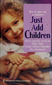 Cover of: Just add children.