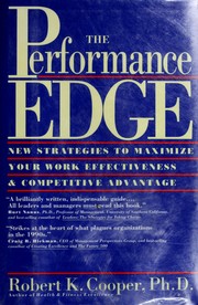 Cover of: The performance edge: new strategies to maximize your work effectiveness & competitive advantage