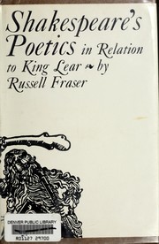 Cover of: Shakespeare's poetics in relation to King Lear.