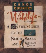 Cover of: Canoe country wildlife: a field guide to the Boundary Waters and Quetico