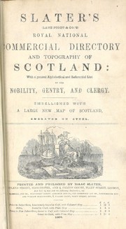 Cover of: Slater's (late Pigot & Co.'s) Royal national commercial directory and topography of Scotland by 