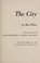 Cover of: The city.