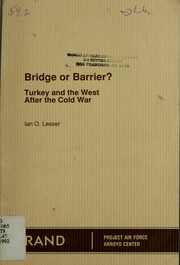 Cover of: Bridge or Barrier?: Turkey and the West After the Cold War