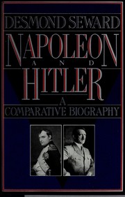 Cover of: Napoleon and Hitler by Desmond Seward