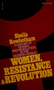 Cover of: Women, Resistance & Revolution by Sheila Rowbotham