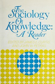 Cover of: The sociology of knowledge: a reader.