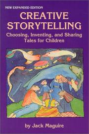 Cover of: Creative Storytelling: Choosing, Inventing, & Sharing Tales for Children