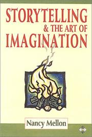 Cover of: Storytelling and the Art of Imagination by Nancy Mellon