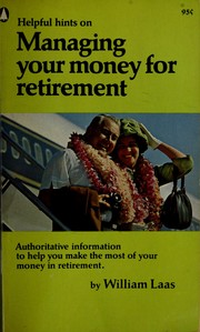 Cover of: Helpful hints on managing your money for retirement.