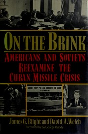 Cover of: On the brink: Americans and Soviets reexamine the Cuban Missile Crisis