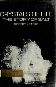 Cover of: Crystals of life: the story of salt.