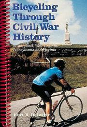 Cover of: Bicycling through Civil War history: in Maryland, West Virginia, Pennsylvania and Virginia