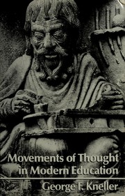 Cover of: Movements of thought in modern education