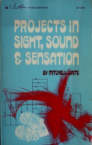 Cover of: Projects in sight, sound, and sensation