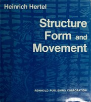 Cover of: Structure, form, movement. by Heinrich Hertel