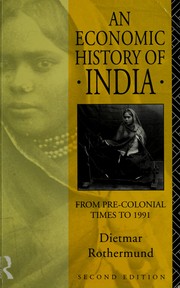 Cover of: An economic history of India: from pre-colonial times to 1991