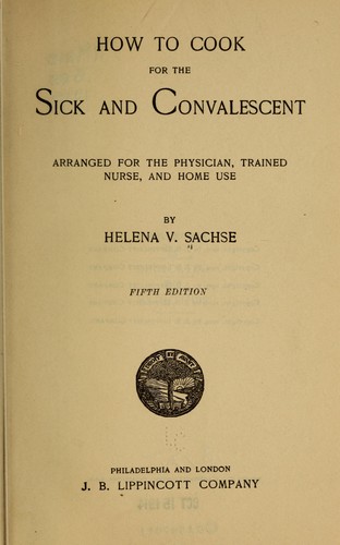 How to cook for the sick and convalescent