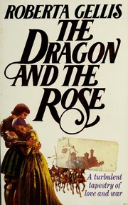Cover of: The dragon and the rose