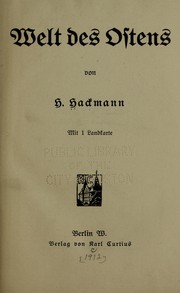 Cover of: Welt des Ostens by Heinrich Friedrich Hackmann